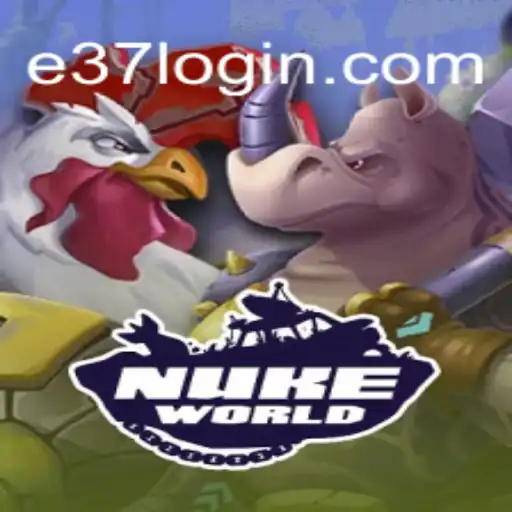 Explore the World of NukeWorld and E37 Cassino Online com Bônus no Brasil